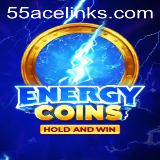 The Energizing World of EnergyCoins: Unveiling the Excitement of 55ace