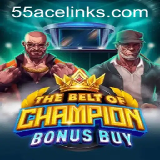 The Thrilling Experience of TheBeltOfChampionBonusBuy: A Detailed Introduction